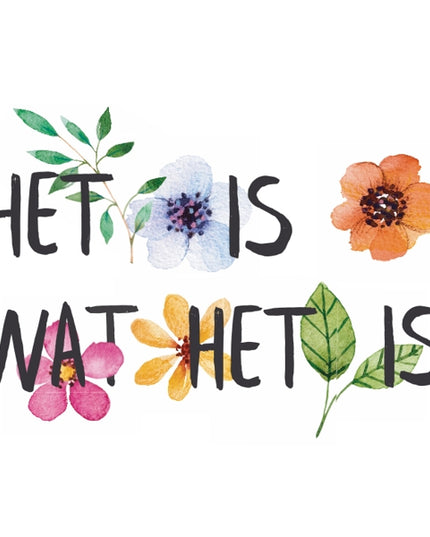 Wenskaart Het is wat het is (F10047)
