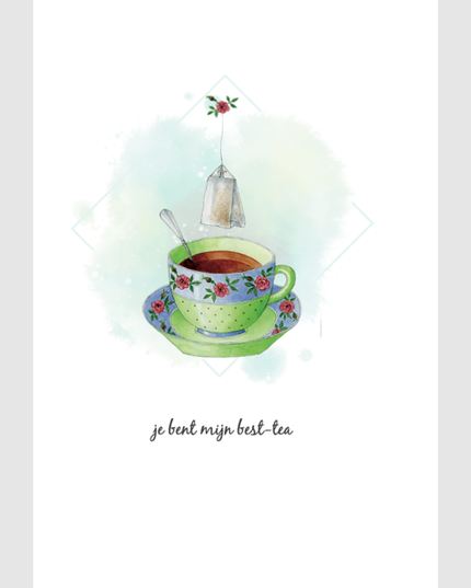 Wenskaart kopje, je bent mijn best-tea (F15230)