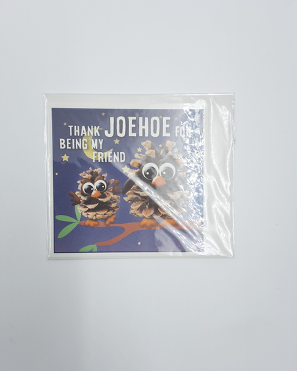 Square greeting card "Thank joehoe for being my friend" (F04087)