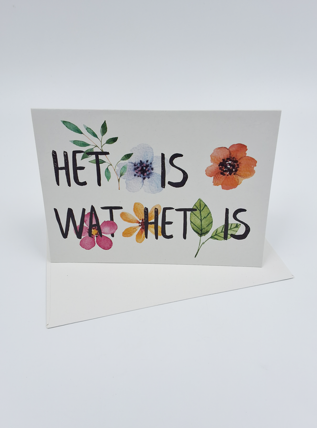 Wenskaart Het is wat het is (F10047)