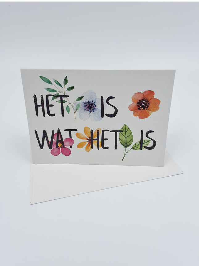 Wenskaart Het is wat het is (F10047)