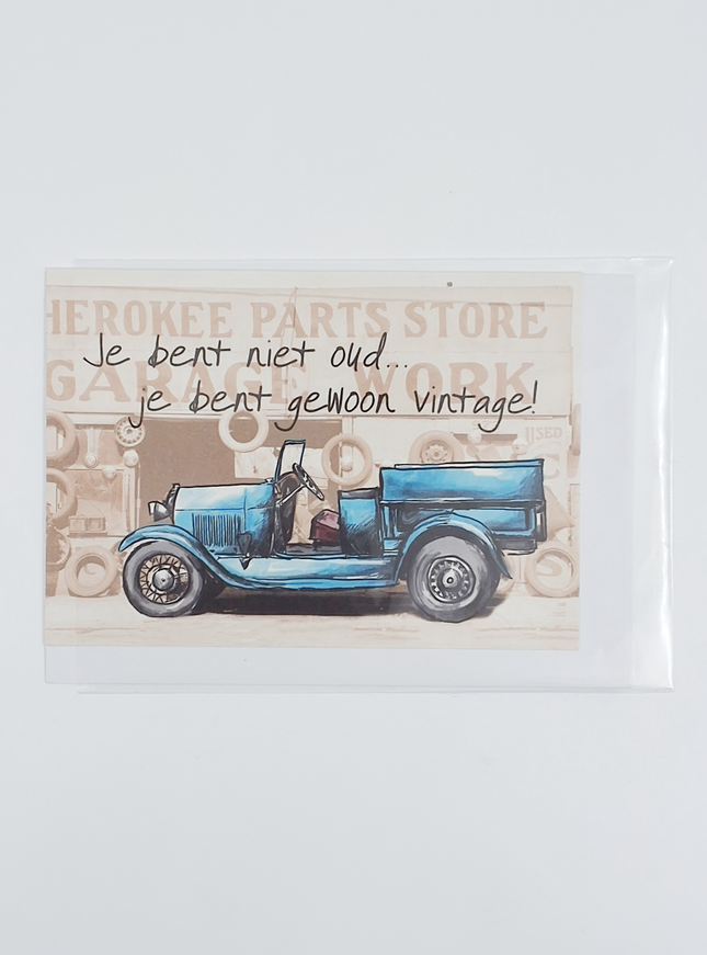 Wenskaart je bent niet oud, je bent gewoon vintage (F11023)