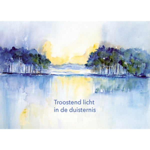 Wenskaart condoleance, troostend licht in de duisternis (F12664)