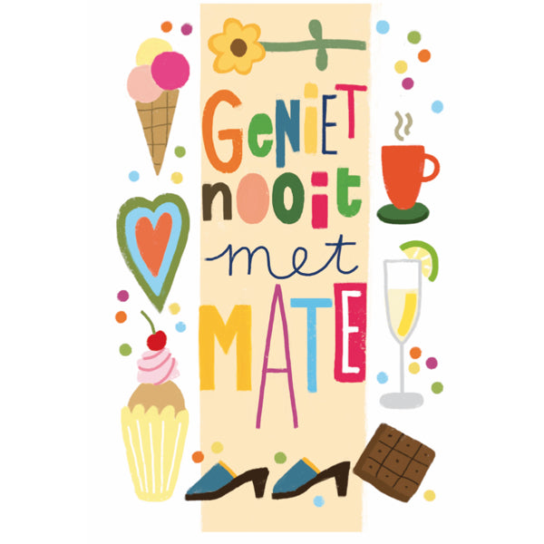 Wenskaart geniet nooit met mate (F15014)