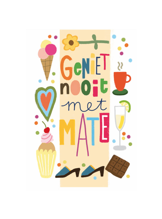 Wenskaart geniet nooit met mate (F15014)