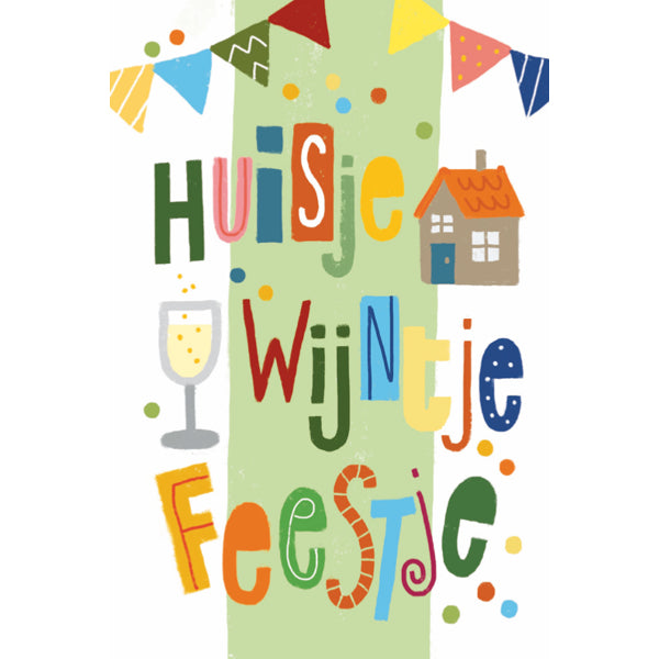 Wenskaart huisje, wijntje, feestje (F15026)