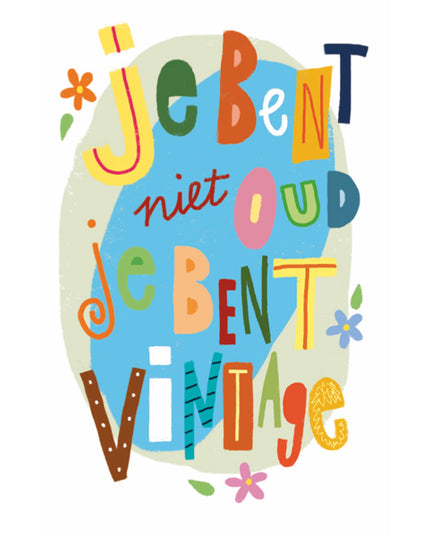 Wenskaart je bent niet oud ... (F15035)