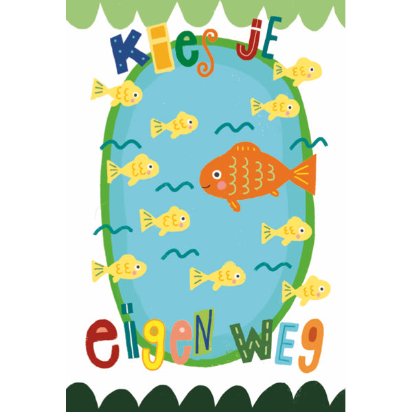 Wenskaart kies je eigen weg (F15037)