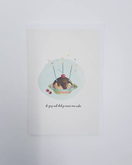 wenskaart gebakje, ik zag wel dat je naar me cake (F15223)